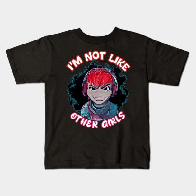 I'm not like other girls Kids T-Shirt by Fadedstar